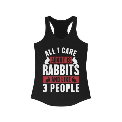 All I Care About Is Rabbits And Like 3 People Tank