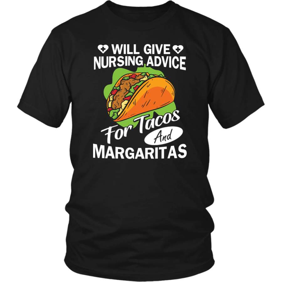 Will Give Nursing Advice For Tacos And Margaritas shirts