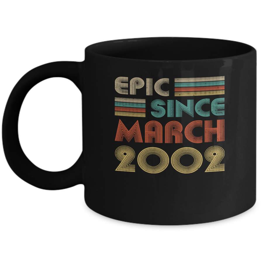 Epic Since March 2002 Vintage 18th Birthday Gifts Mug