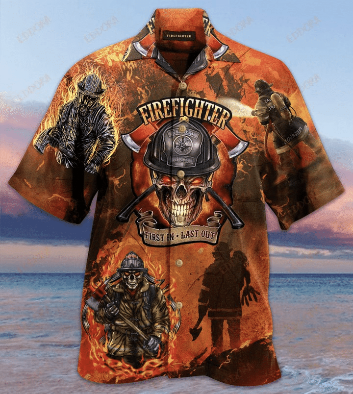 Firefighter First In Last Out Skull Fire Unisex Hawaii Shirt Ha91568