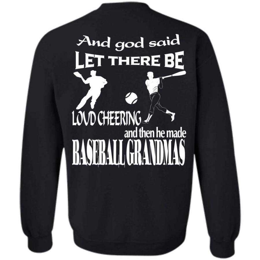 God Said Let There Be Loud Cheering T Shirt, Sport Sweatshirt