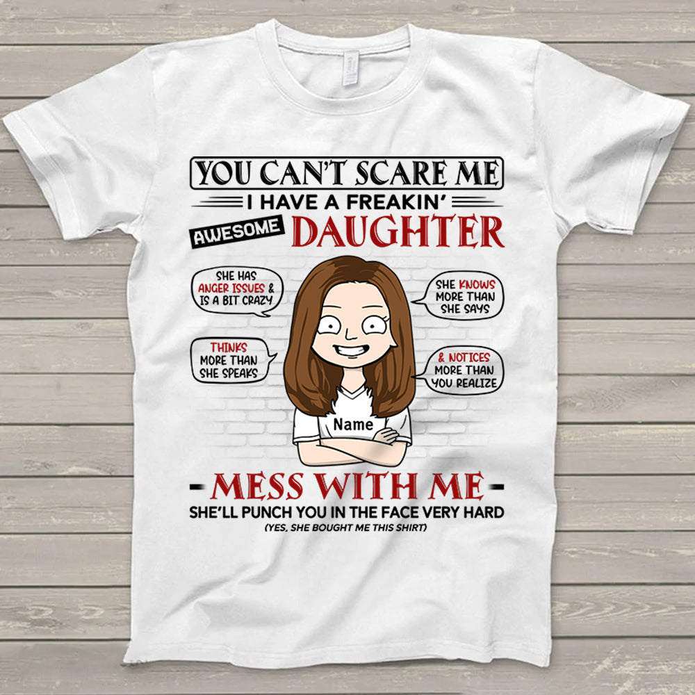 You Can’T Scare Me I Have A Freaking Awesome Daughter Personalized T-Shirt For Dad – Funny Birthday Gift For Dad, Husband – Gift From Daughters, Wife Vr2 Trna