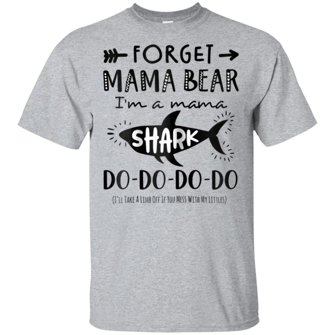 Womens Forget Mama Bear I’m Mama Shark T-shirt Doo Doo