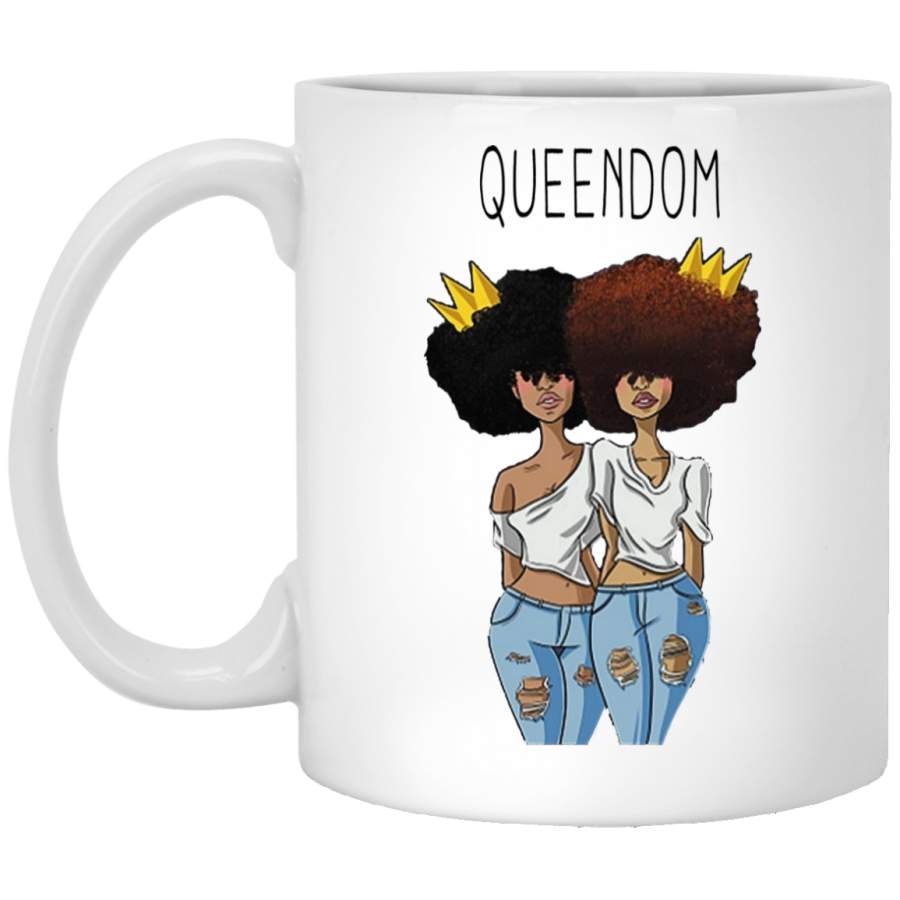 African American Coffee Mug Black Women Queendom 11oz – 15oz White Mug