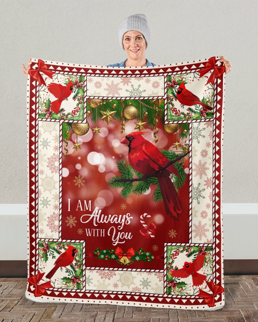 I Am Always With You  Christmas Gift Awesome Christmas Party Gift Christmas Blanket Christmas Bird Blanket Gift For All