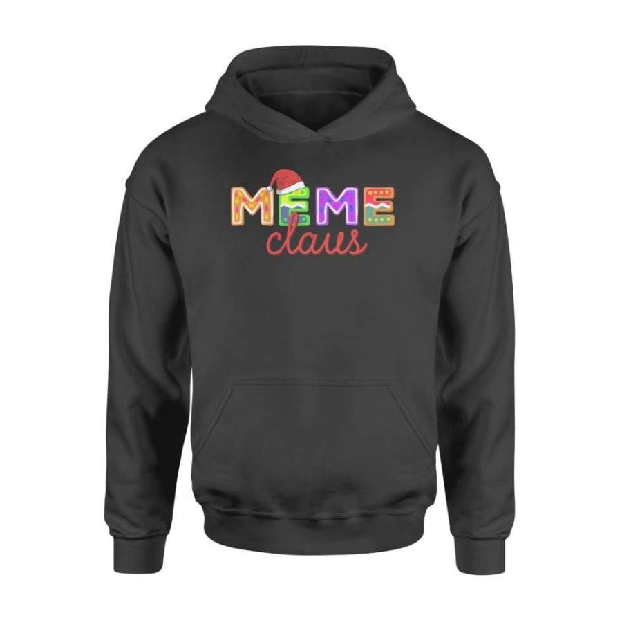 Claus Meme Christmas Gift For Grandma – Standard Hoodie