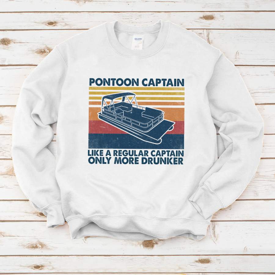 Pontoon captain like a regular captain only more drunker Sweatshirt