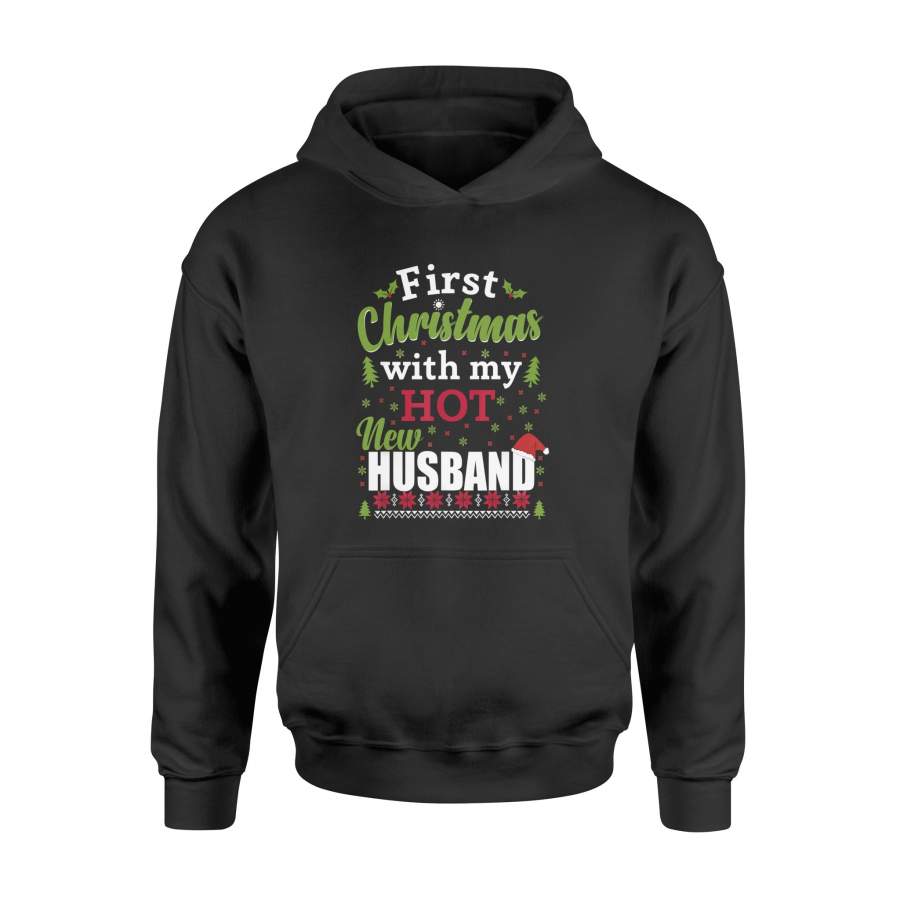 First Christmas With My Hot New Husband Xmas T-Shirt – Standard Hoodie