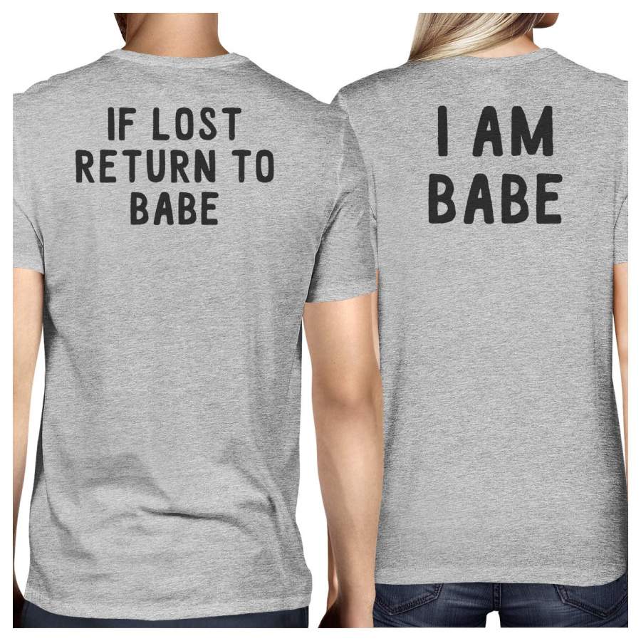 If Lost Return To Babe And I Am Babe Matching Couple Grey Shirts