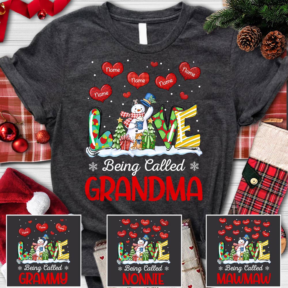 Personalized Love Being Called Grandma Snowman With Hearts Shirt For Grandma Hn98