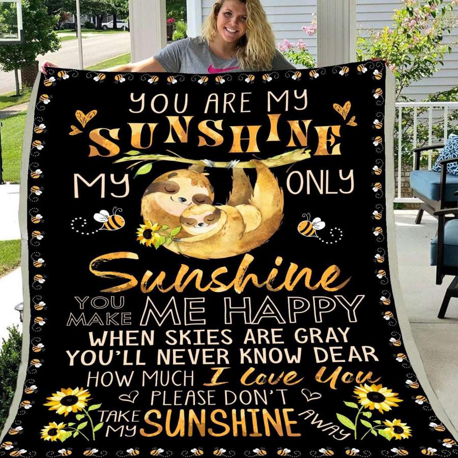 Sloth Blanket Giving Mom You Are My Sunshine