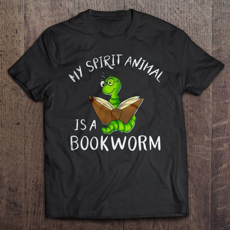 My Spirit Animal Is A Bookworm Gift Book Lovers T-shirt