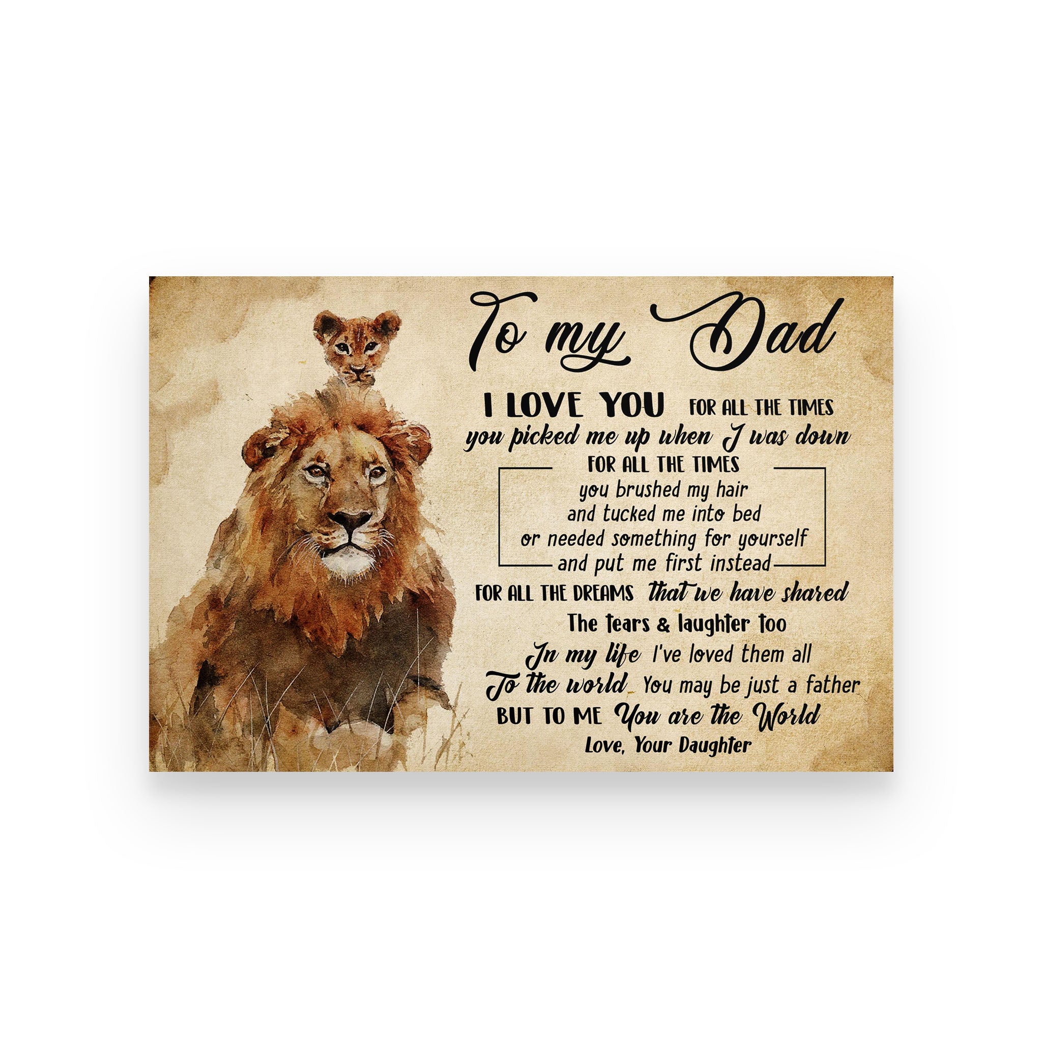 lion poster daughter to dad  i love you for all the times