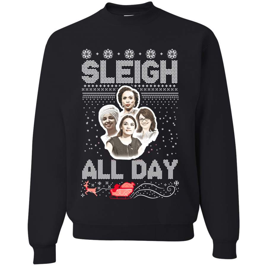 AOC The Squad Congresswomen Sleigh All Day Xmas Ugly Christmas Sweater Unisex Crewneck Graphic Sweatshirt