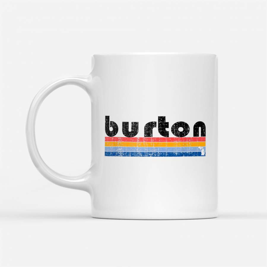 Coffee Mug Vintage 80s Style Burton MI Mug – White Mug