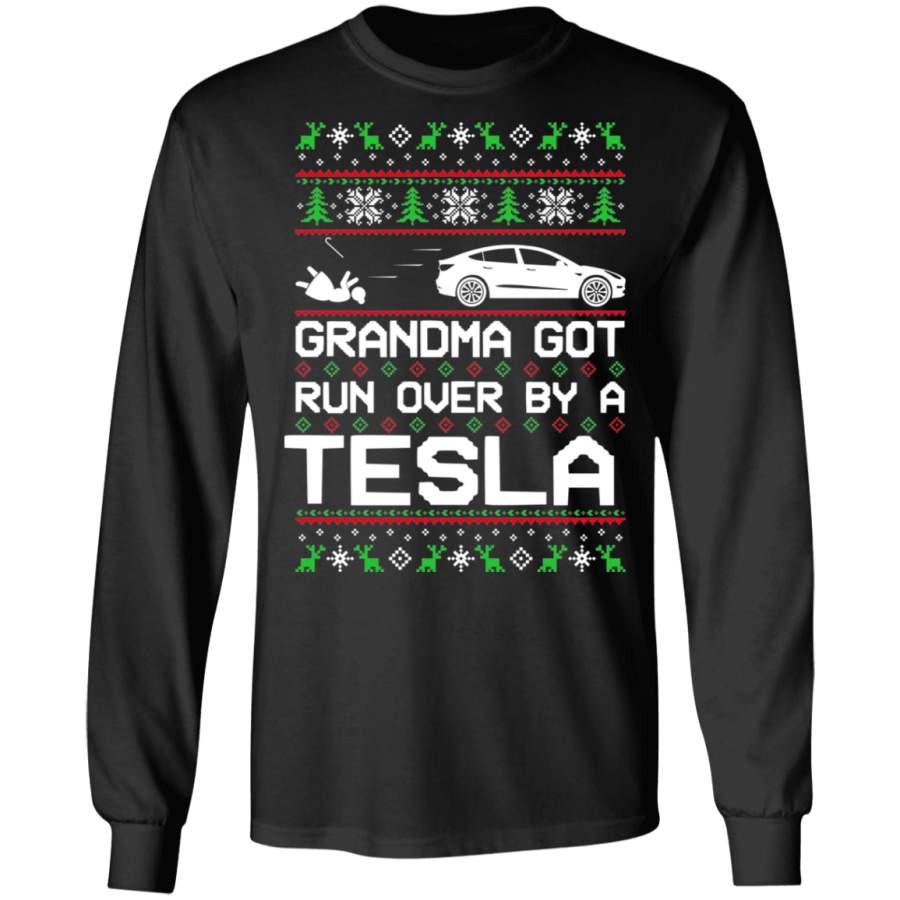 Tesla Model 3 Ugly Christmas Grandma Got Run Over Long Sleeve T-Shirt