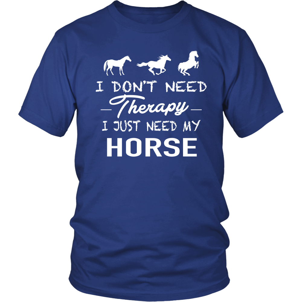 T-Shirt I Just Need My Horse Hp1002