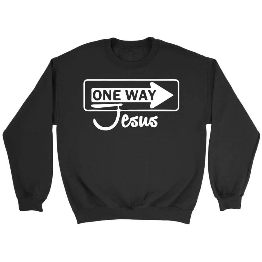 One way Jesus sweatshirts | Christian apparel