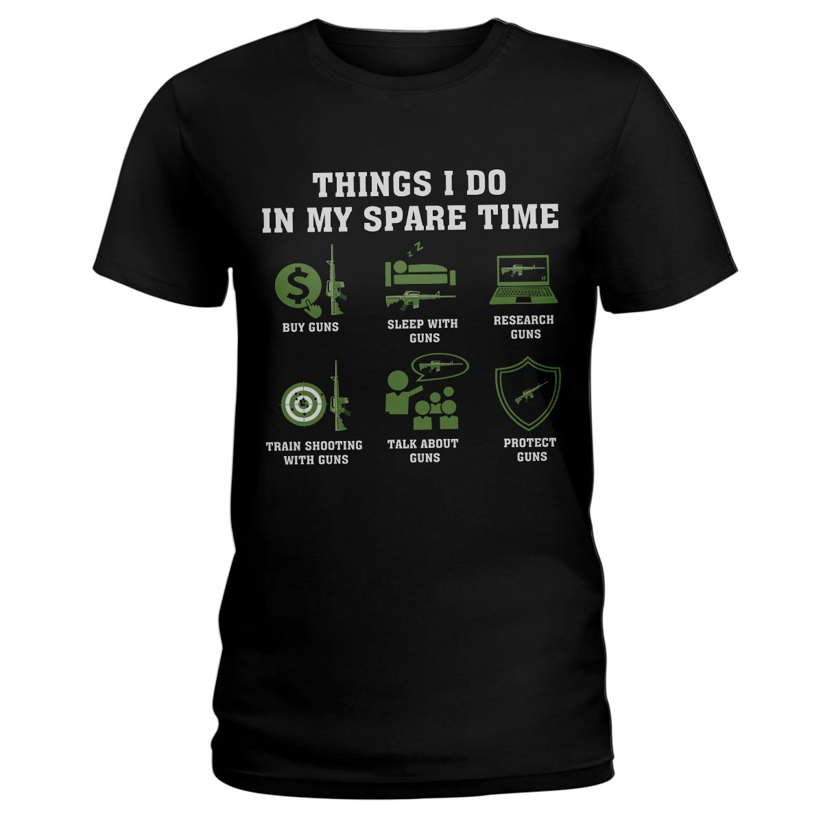 Gun Lovers Things I Do In My Spare Time Ez12 0210 Ladies T-Shirt