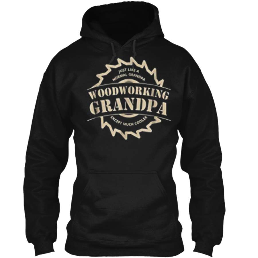 Woodworking Grandpa  Grandfather Tee Pullover Hoodie 8 oz