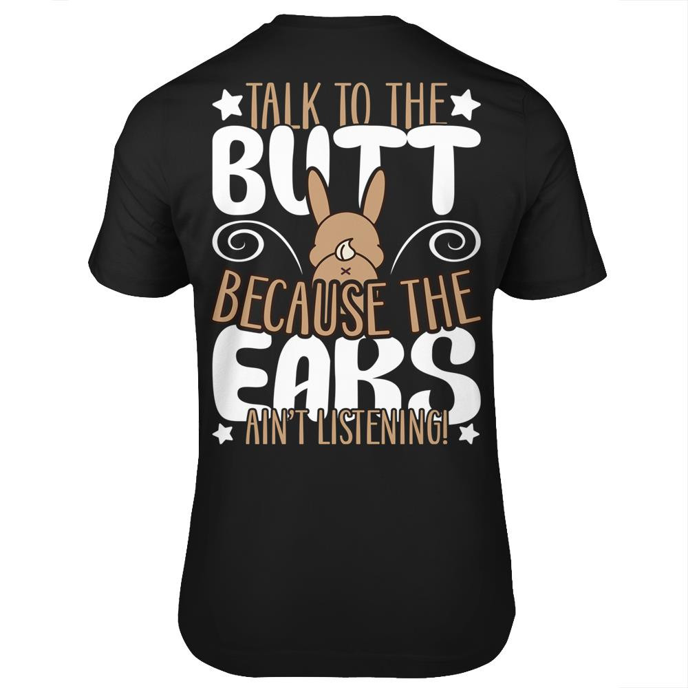 Talk To The Butt I Easter Bunny Design Rabbit Long Sleeve T-Shirt Print On Back