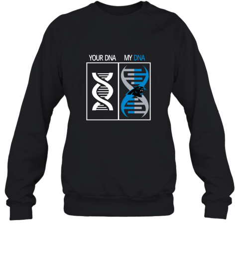 My Dna Is The Carolina Panthers Football 2D Sweatshirt