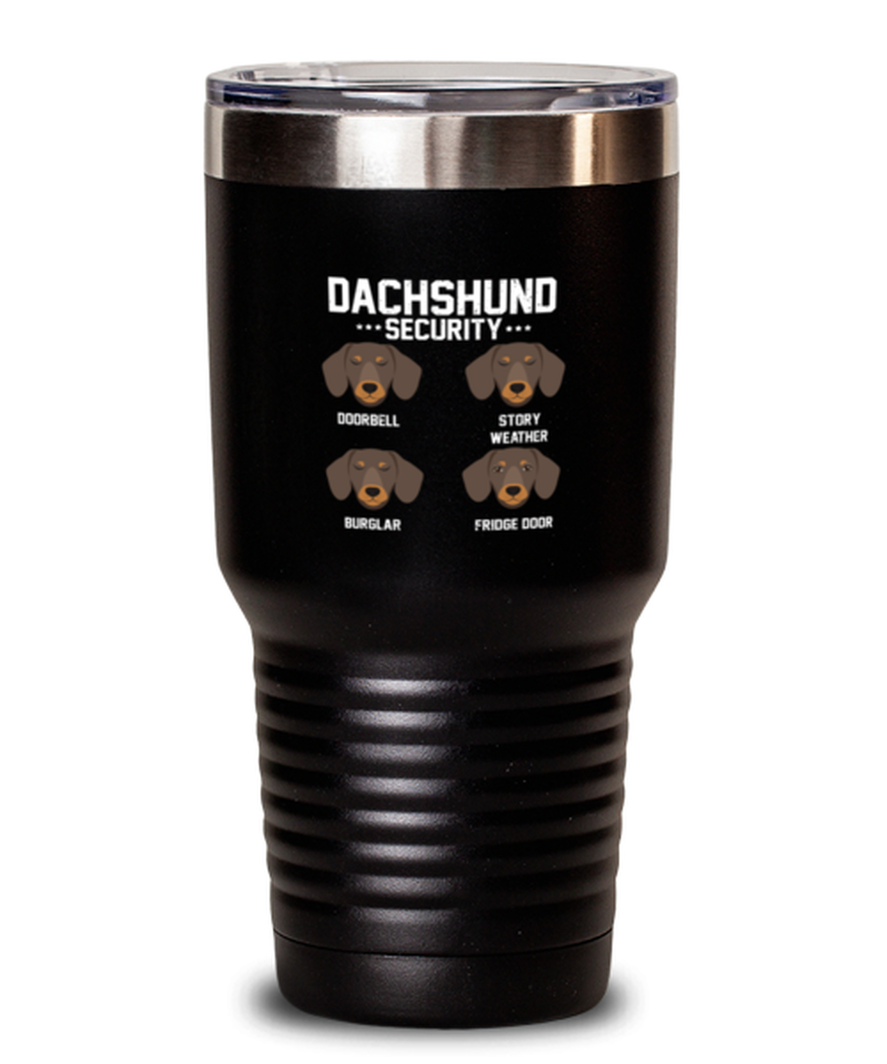 30 Oz Tumbler Stainless Steel Insulated Funny Dachshund Security Dog Lover