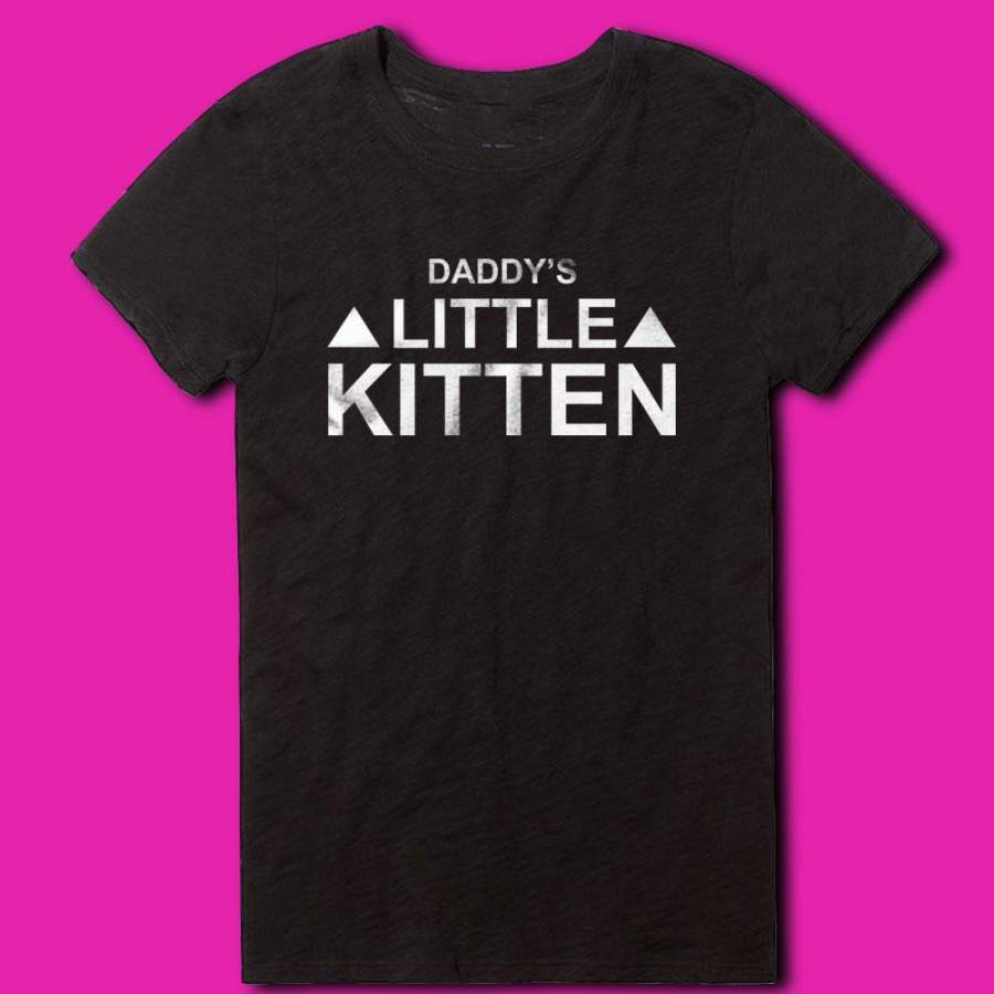 Daddy’S Little Kitten Women’S T Shirt