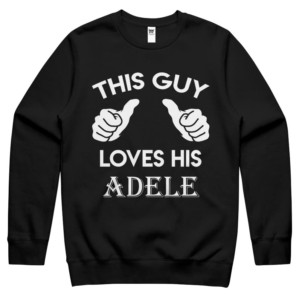 This Guy Loves His Adele Gift Valentine Heart Belongs 3 Crewneck Sweatshirt