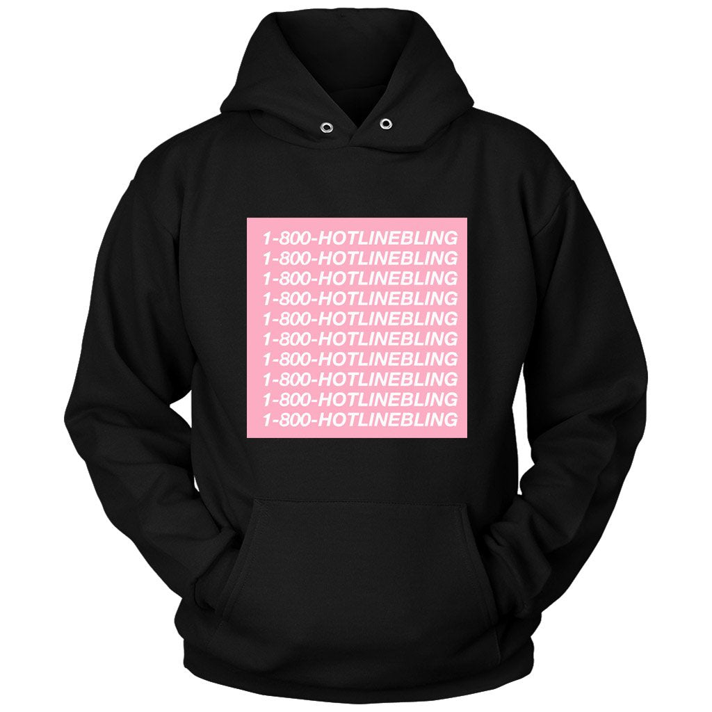 1 800 Hotlinebling Unisex Hoodie