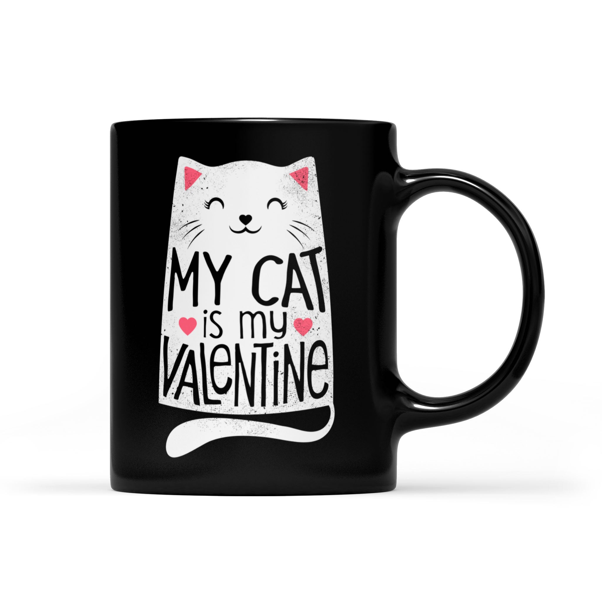 My Cat Is My Valentine Valentine’s Day Kitten Lover Gifts – Black Mug