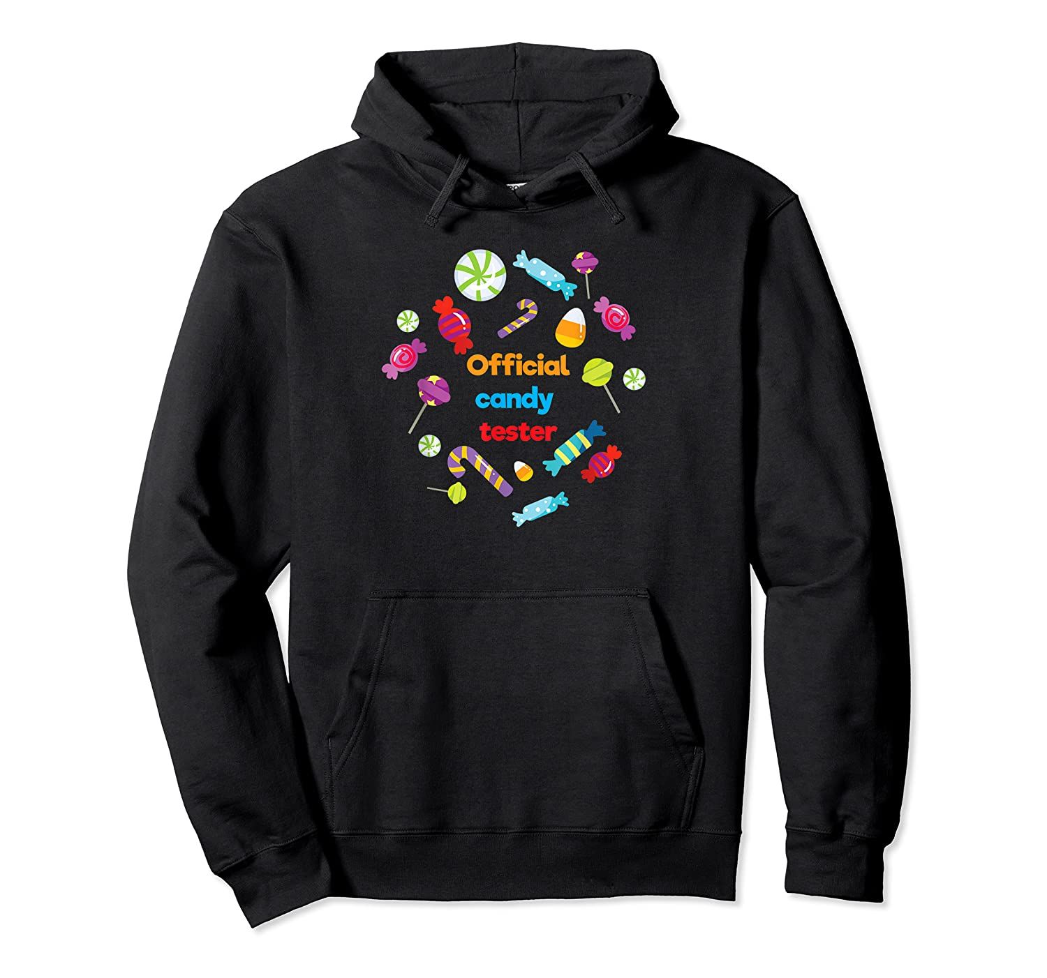 Official Candy Tester Sweets Lover Gifts Pullover Hoodie, T-Shirt, Sweatshirt