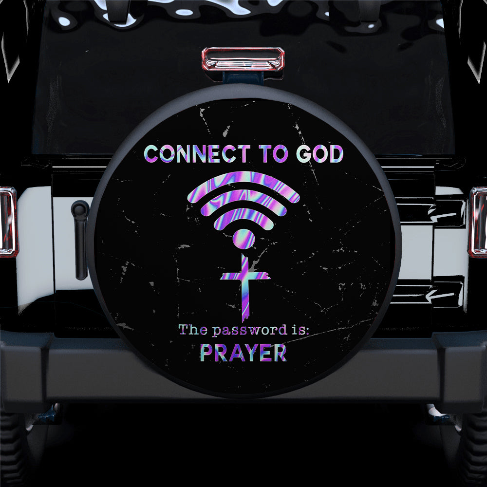 Connected To God-Password Prayer Jeep Car Spare Tire Cover Gift For Campers