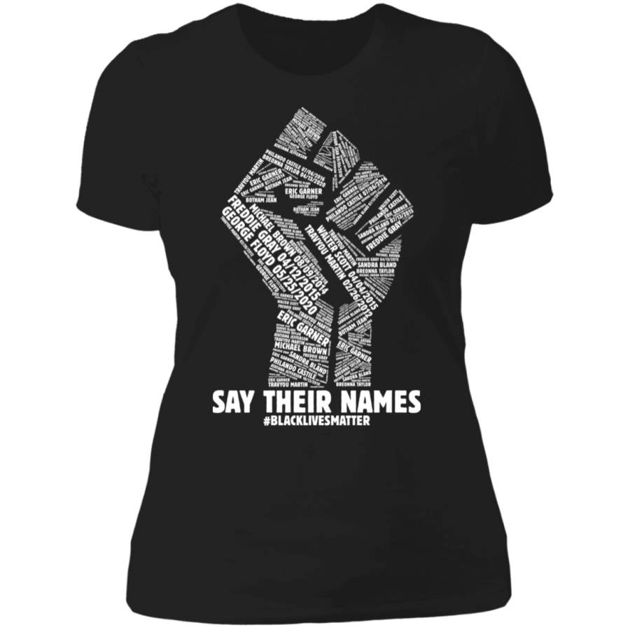 Say their names black lives matter t-shirt for woman