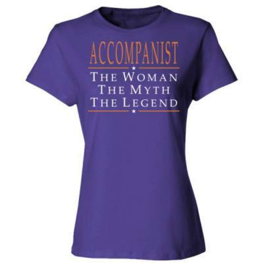 AGR Accompanist The Woman The Myth The Legend – Ladies’ Cotton T-Shirt