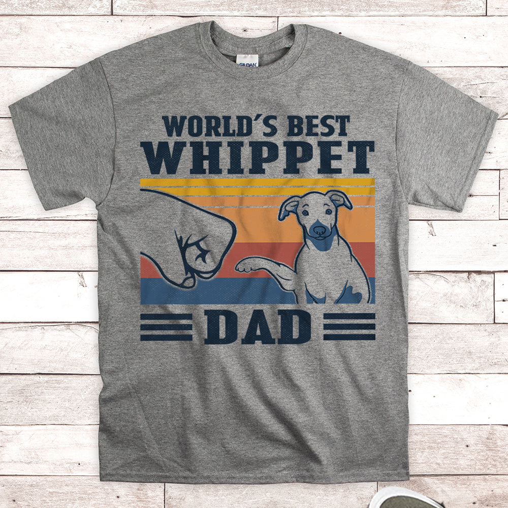 World’S Best Whippet Dad Shirt Gift For Dad M0402 Nh95