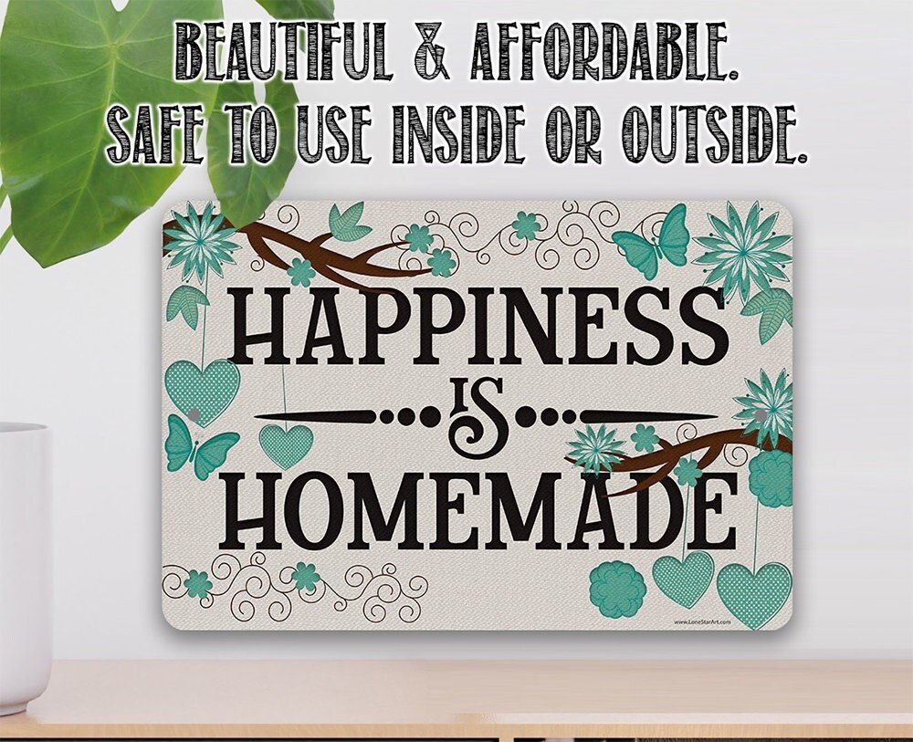 Happiness is Homemade – 8″ x 12″ or 12″ x 18″ Aluminum Tin Awesome Metal Poster