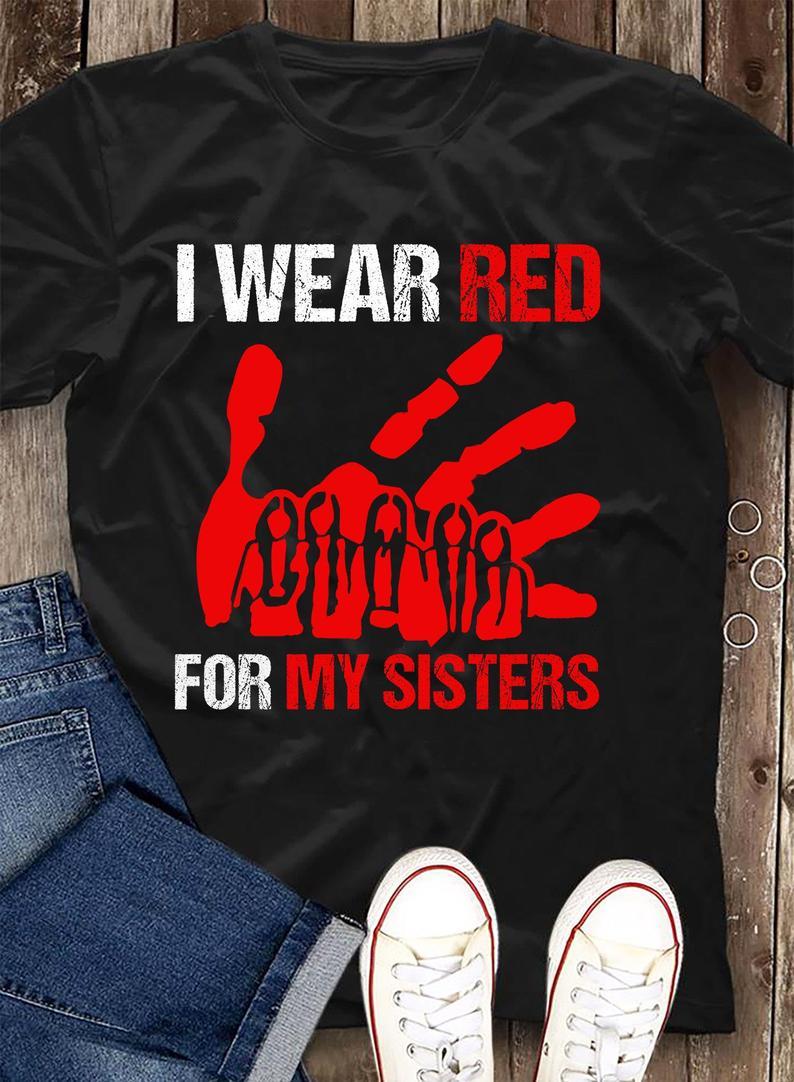 I Wear Red For My Sisters Native American T Shirt Standard/Premium T-Shirt Hoodie