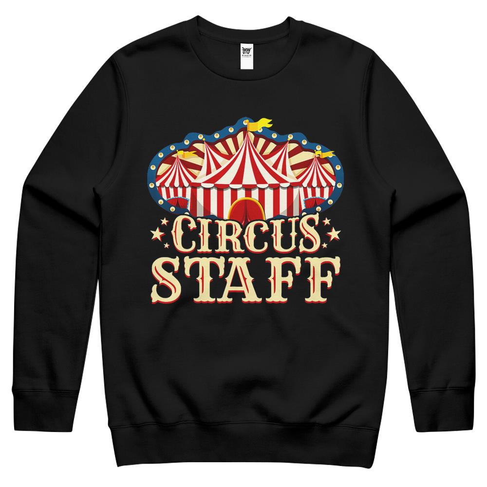 Circus Staff Shirt – Circus Party Shirt – Circus Staff Crewneck Sweatshirt