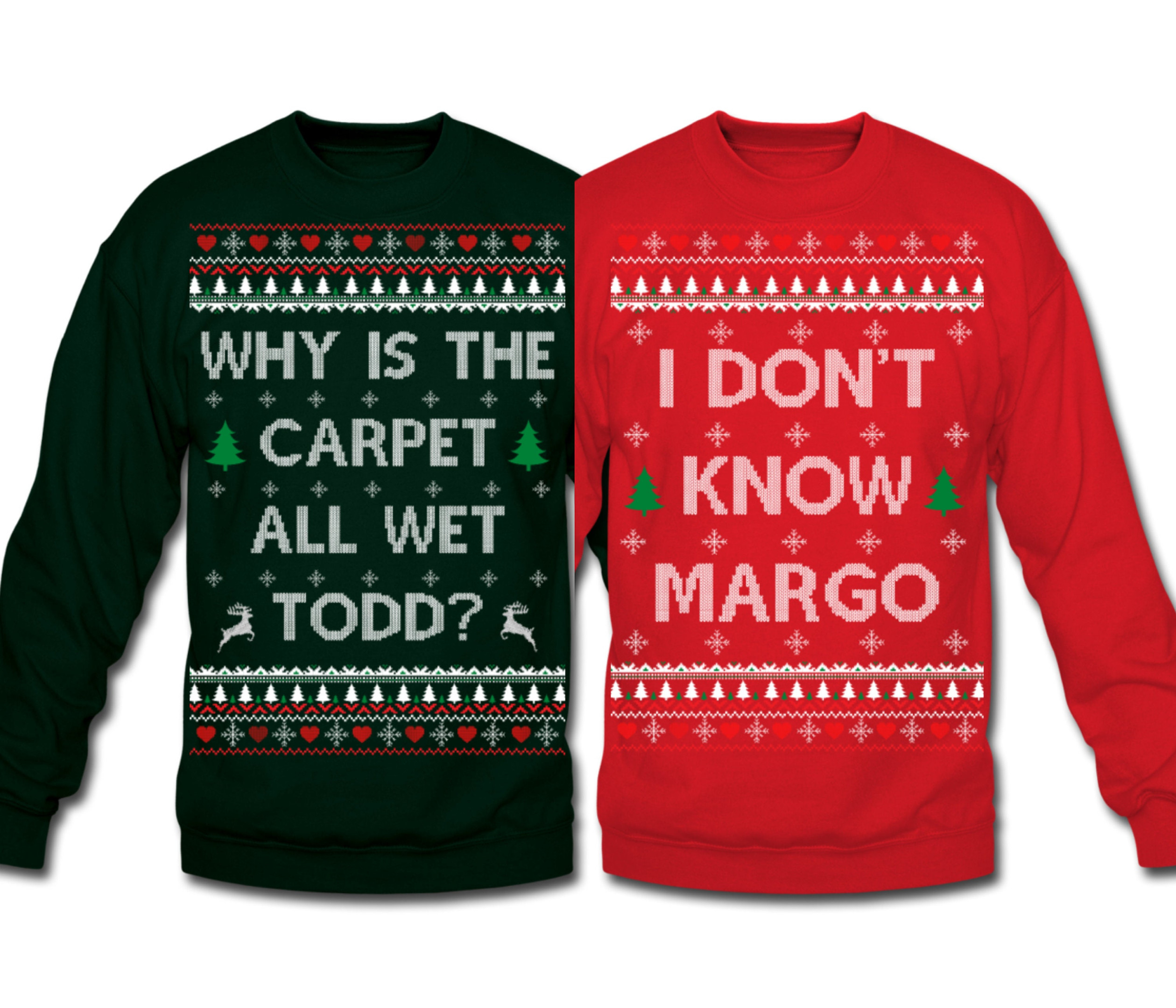 Couple Shirts Todd And Margo Why Is The Carpet All Wet Todd Matching Couple, Valentine Gifts, Christmas Gift Graphic Unisex T Shirt, Sweatshirt, Hoodie Size S – 5Xl