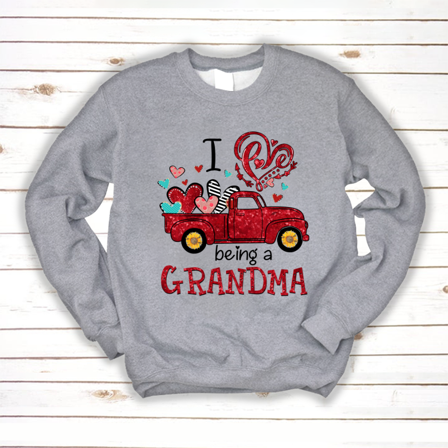 I Love Being A Grandma Valentine, Happy Valentine’S Day Sweatshirt