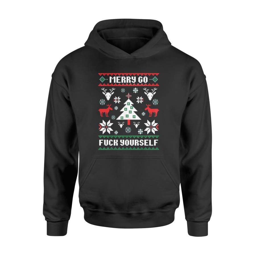 Merry Go Fuck Yourself Christmas T-Shirt Ugly Sweater Style – Standard Hoodie