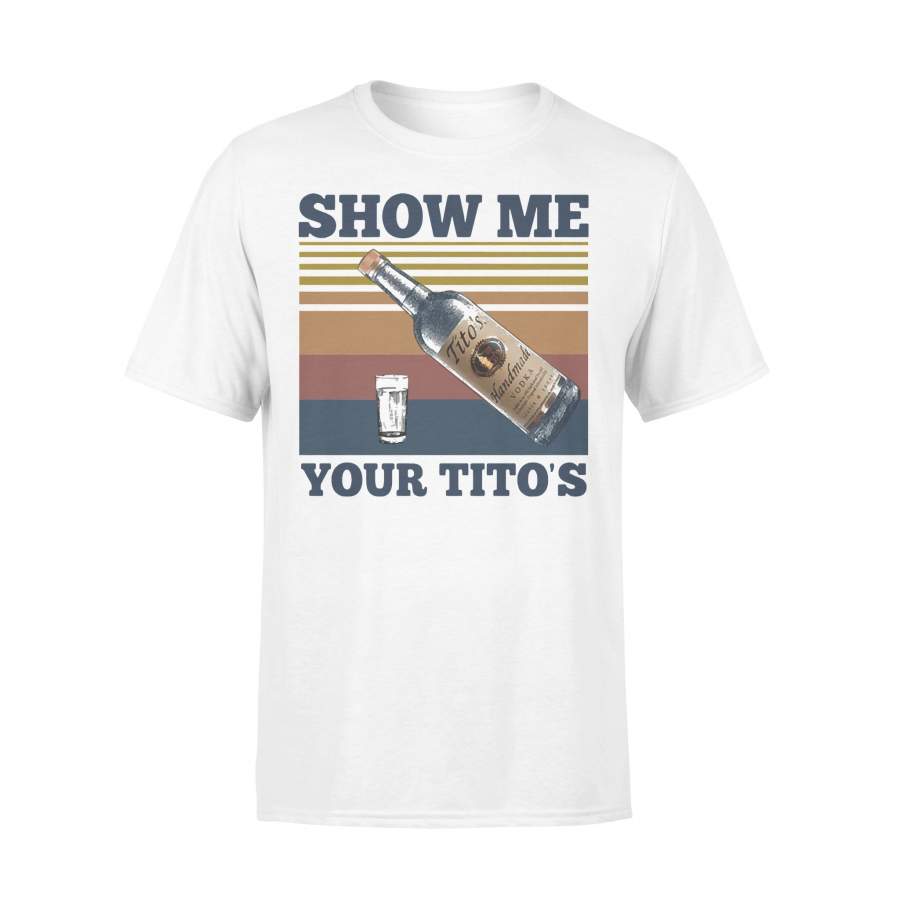 Show Me Your Tito’s Vintage T-shirt