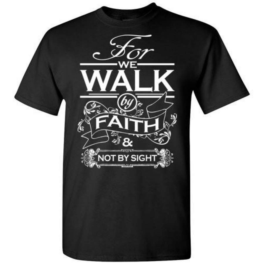 Walk by Faith T-Shirt Unisex Men’s and Youth Sizes