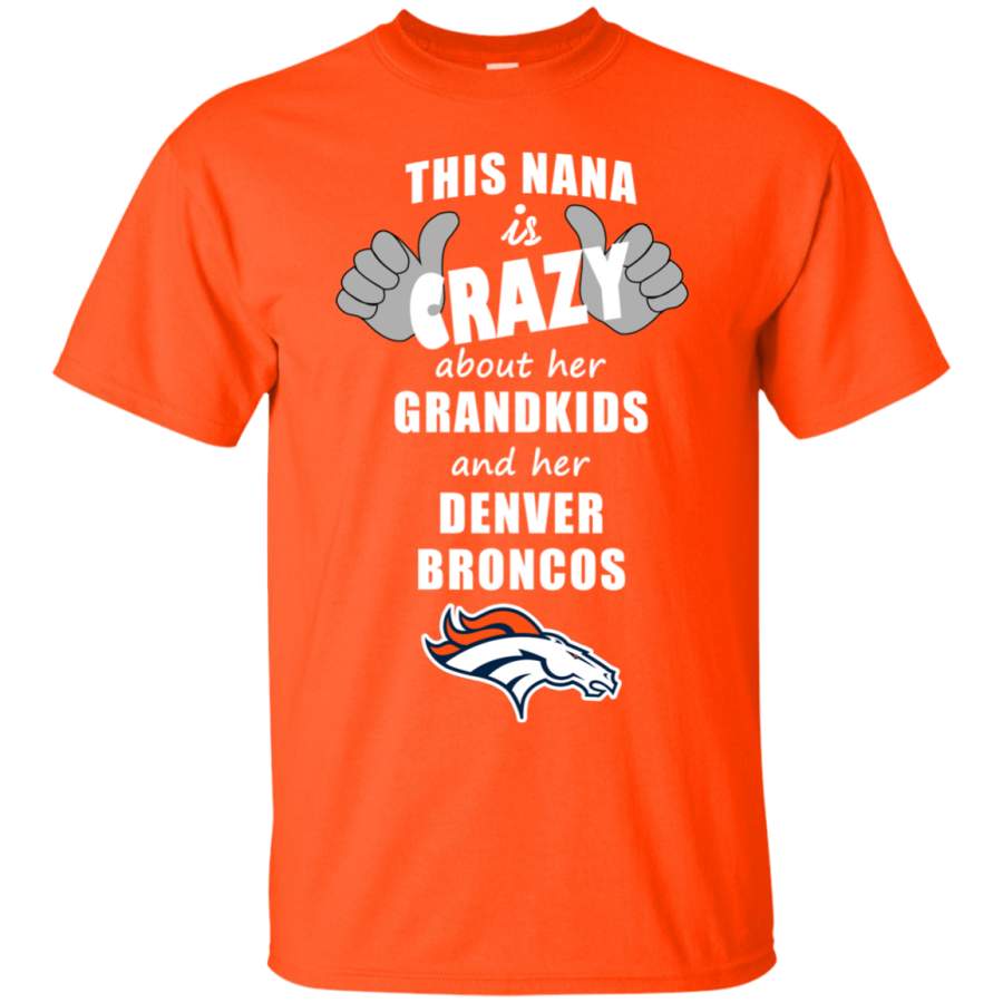 This Nana Is Crazy About Her Grandkids And Her Denver Broncos T Shirts