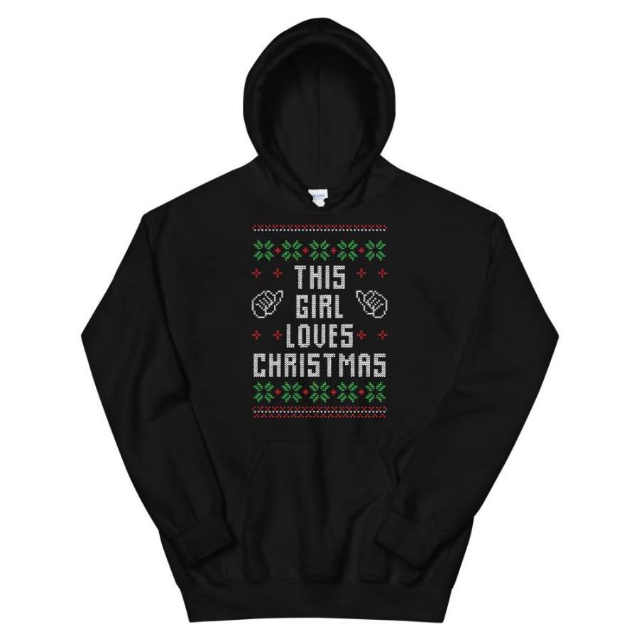 This Girl Loves Christmas Transparent For Ugly Sweater Design Unisex Hoodie