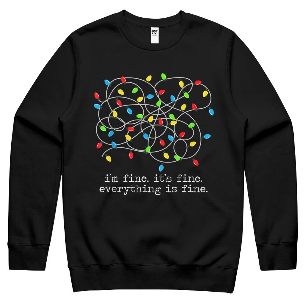 Im Fine Its Fine Everything Is Fine Christmas Family Funny Crewneck Sweatshirt