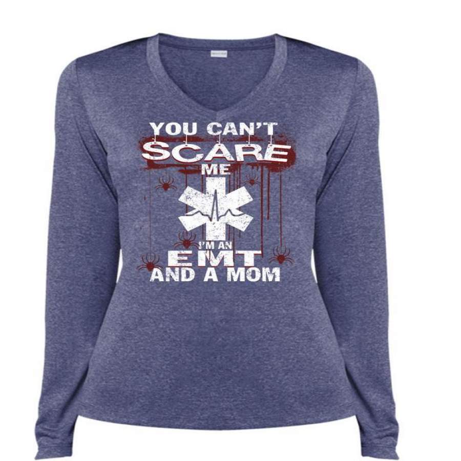 You Can’t Scare Me T Shirt, I’m An EMT And A Mom T Shirt, Cool Shirt (Ladies LS Heather V-Neck)