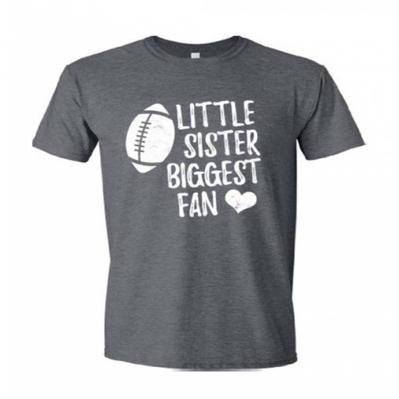 Little Sister Biggest Fan T Shirt