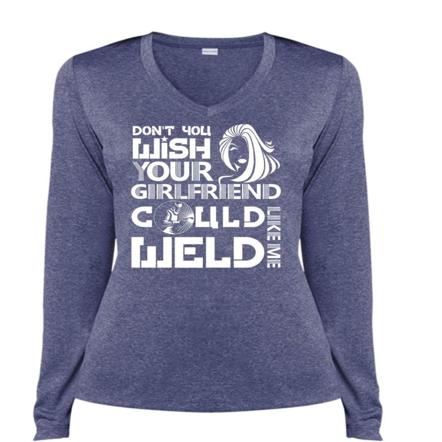 Your Girlfriend Called Welder T Shirt, Being A Welder T Shirt, Cool Shirt (Ladies LS Heather V-Neck)